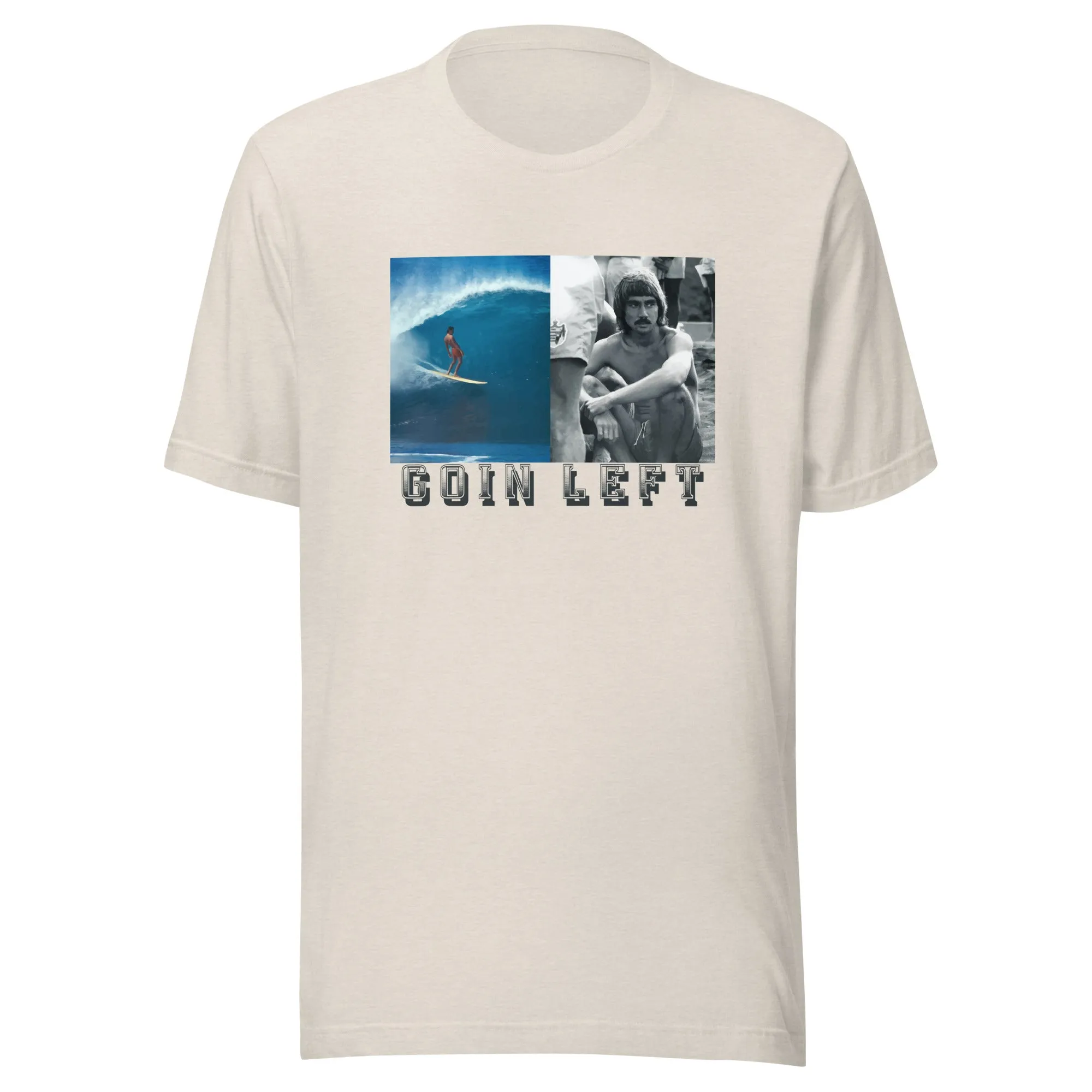 Goin Left Gerry Shirt Pipeline Unisex t-shirt
