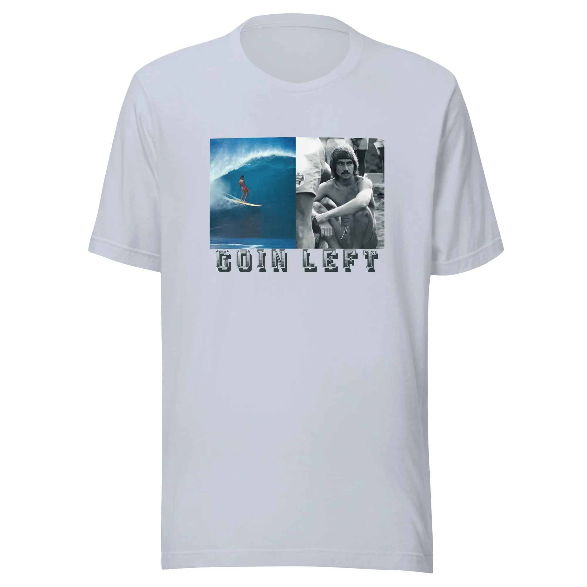 Goin Left Gerry Shirt Pipeline Unisex t-shirt